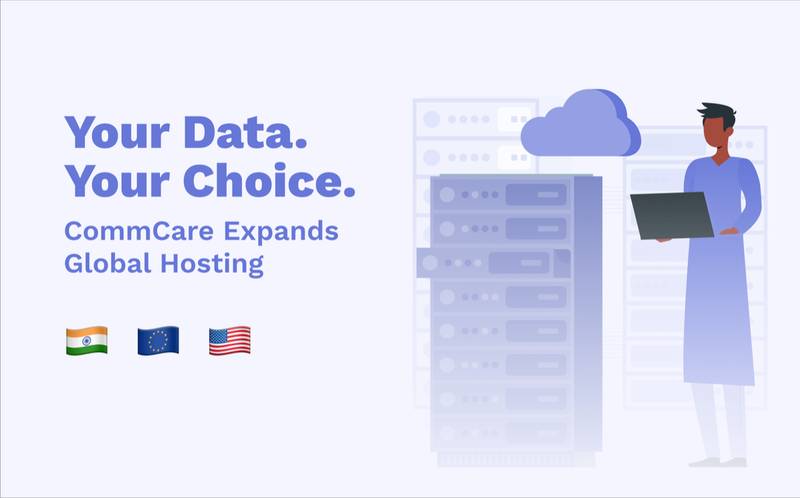CommCare launches its EU Cloud hosting region.
