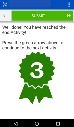 A CommCare end-of-form screen with a green award ribbon reading Well done, you have reached the end Activity, above a green submit button