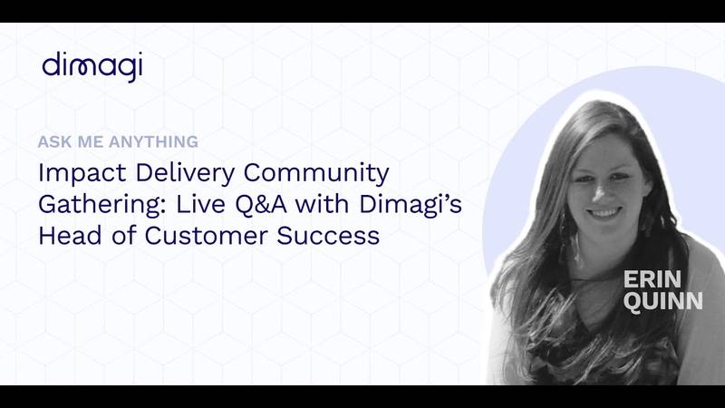 Impact Delivery Community Gatherings: Erin Quinn’s Honest Advice for Digital Programs