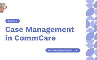 Dimagi Academy case management course